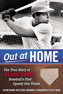 Out at Home: The True Story of Glenn Burke, Baseball's First Openly Gay Player - Sapphic Society