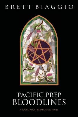 Pacific Prep: Bloodlines by Biaggio, Brett