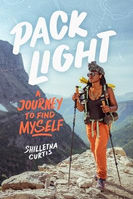 Pack Light: A Journey to Find Myself - Sapphic Society