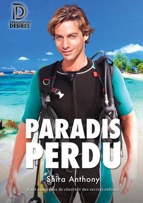 Paradis perdu by Anthony, Shira