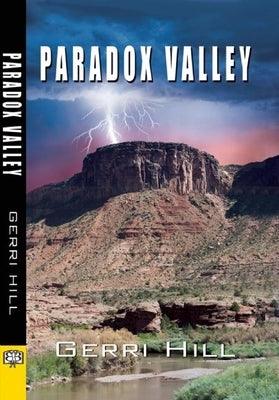 Paradox Valley by Hill, Gerri