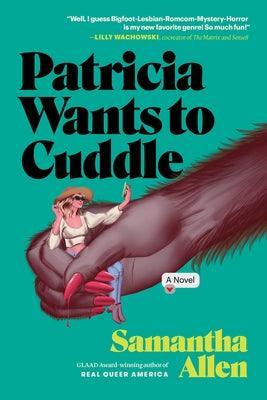 Patricia Wants to Cuddle - Sapphic Society