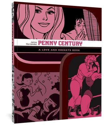 Penny Century by Hernandez, Jaime