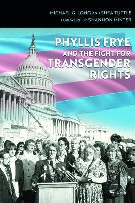 Phyllis Frye and the Fight for Transgender Rights - Sapphic Society