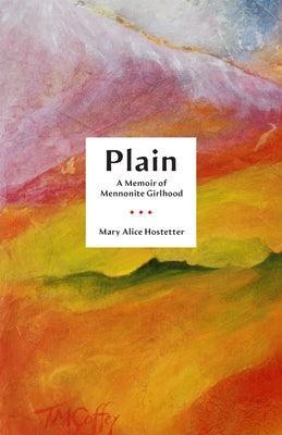 Plain: A Memoir of Mennonite Girlhood - Sapphic Society