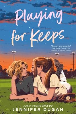 Playing for Keeps by Dugan, Jennifer