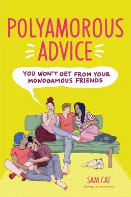 Polyamorous Advice You Won't Get from Your Monogamous Friends - Sapphic Society