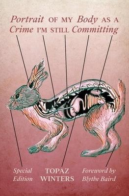 Portrait of My Body as a Crime I'm Still Committing - Sapphic Society