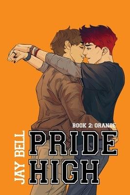 Pride High: Book 2 - Orange - Sapphic Society