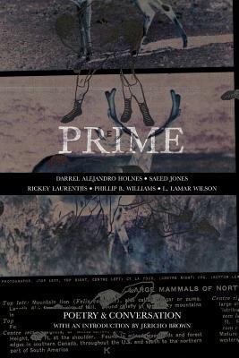 Prime: Poetry & Conversation by Holnes, Darrel Alejandro