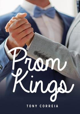 Prom Kings by Correia, Tony