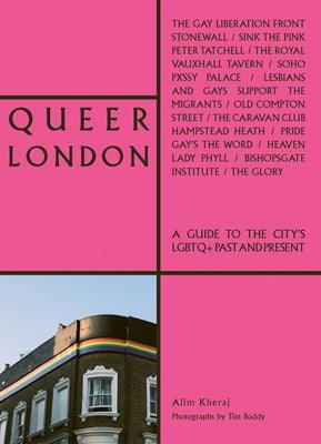 Queer London by Kheraj, Alim