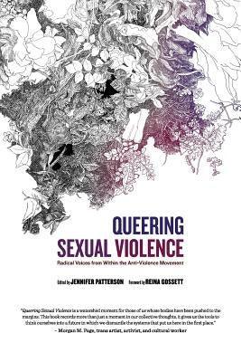 Queering Sexual Violence - Radical Voices from Within the Anti-Violence Movement - Sapphic Society