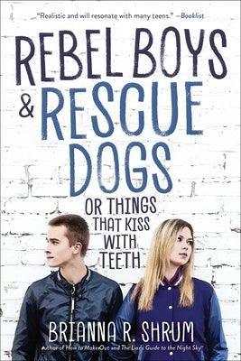Rebel Boys and Rescue Dogs, or Things That Kiss with Teeth - Sapphic Society