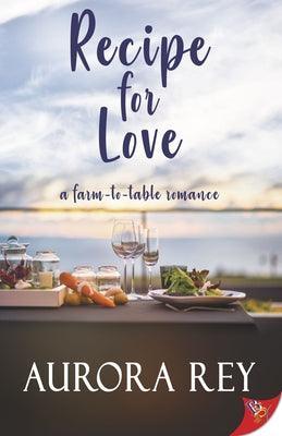 Recipe for Love: A Farm-to-Table Romance - Sapphic Society