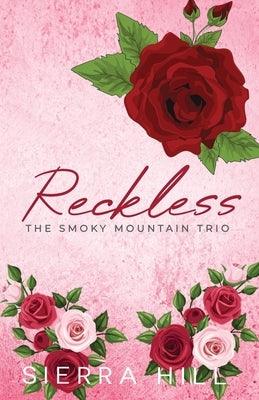 Reckless by Hill, Sierra