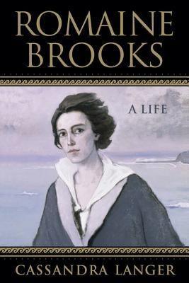 Romaine Brooks: A Life - Sapphic Society