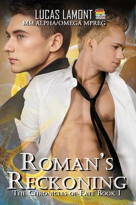 Roman's Reckoning: Type 6: Part 1 by Lamont, Lucas