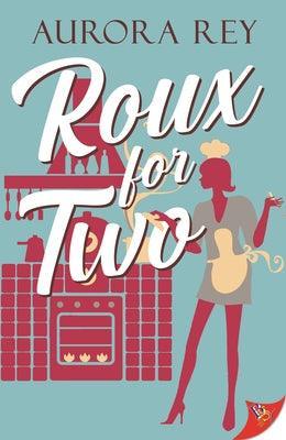 Roux for Two - Sapphic Society