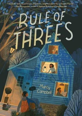 Rule of Threes by Campbell, Marcy