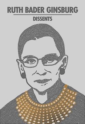 Ruth Bader Ginsburg Dissents - Sapphic Society