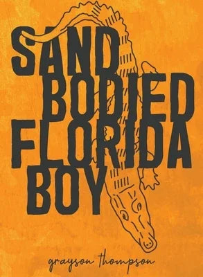 Sand Bodied Florida Boy - Sapphic Society