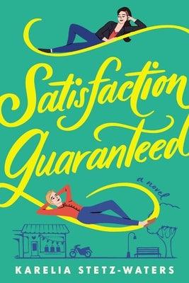 Satisfaction Guaranteed by Stetz-Waters, Karelia