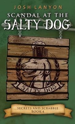 Scandal at the Salty Dog: An M/M Cozy Mystery by Lanyon, Josh