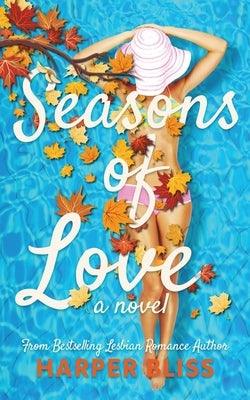 Seasons of Love by Bliss, Harper