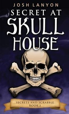 Secret at Skull House: An M/M Cozy Mystery: Secrets and Scrabble 2 - Sapphic Society