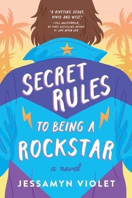 Secret Rules to Being a Rockstar - Sapphic Society