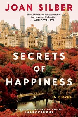 Secrets of Happiness by Silber, Joan