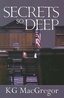 Secrets So Deep by MacGregor, K. G.