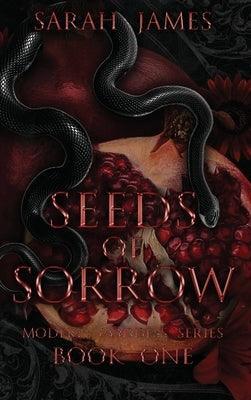Seeds of Sorrow: An Enemies-To-Lovers Dark Contemporary Romance - Sapphic Society