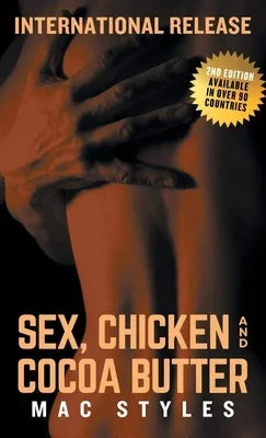 Sex, Chicken and Cocoa Butter: Second Edition - Sapphic Society