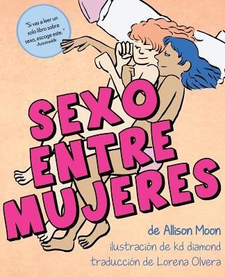 Sexo Entre Mujeres by Moon, Allison