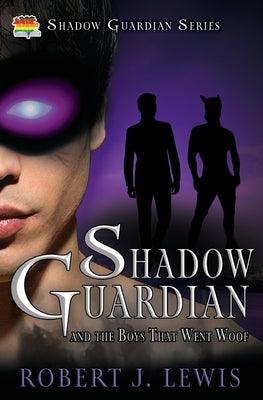 Shadow Guardian and the Boys that Woof - Sapphic Society
