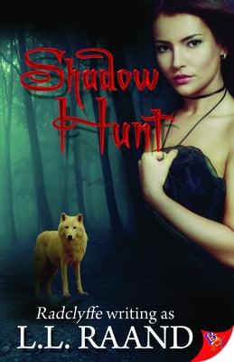 Shadow Hunt by Raand, L. L.