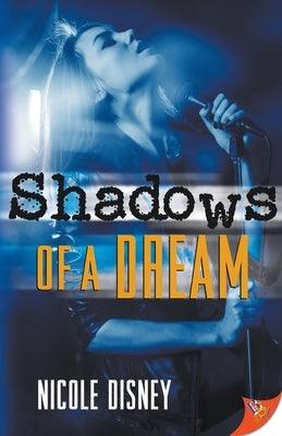 Shadows of a Dream by Disney, Nicole