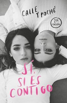 Sí, Si Es Contigo / Yes, If It's with You - Sapphic Society