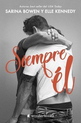 Siempre Él by Kennedy, Elle