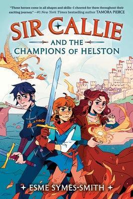 Sir Callie and the Champions of Helston - Sapphic Society