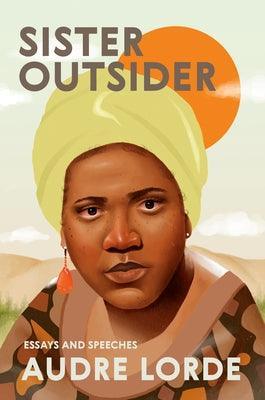Sister Outsider: Essays and Speeches - Sapphic Society
