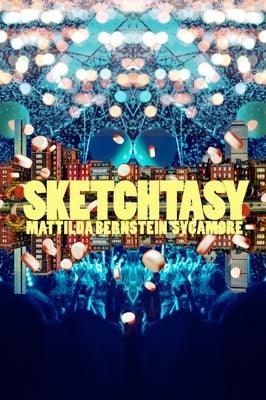 Sketchtasy by Bernstein Sycamore, Mattilda