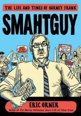 Smahtguy: The Life and Times of Barney Frank - Sapphic Society