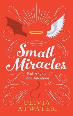 Small Miracles by Atwater, Olivia