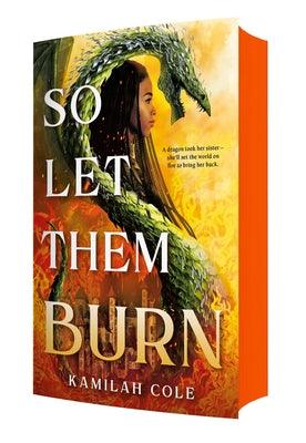 So Let Them Burn (Limited Edition) - Sapphic Society