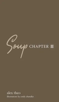 Soup Chapter II - Sapphic Society