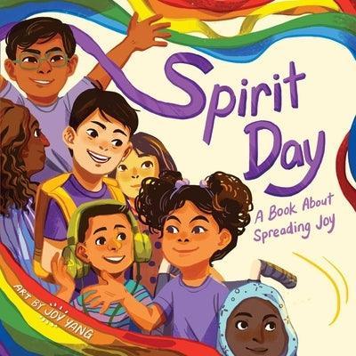 Spirit Day: A Book about Spreading Joy - Sapphic Society