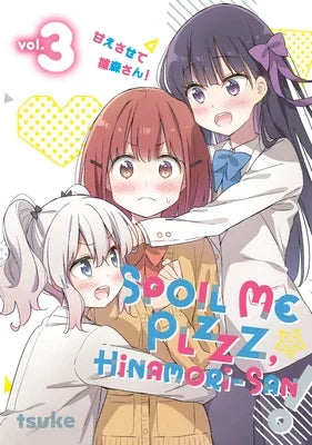 Spoil Me Plzzz, Hinamori-San! 3 - Sapphic Society